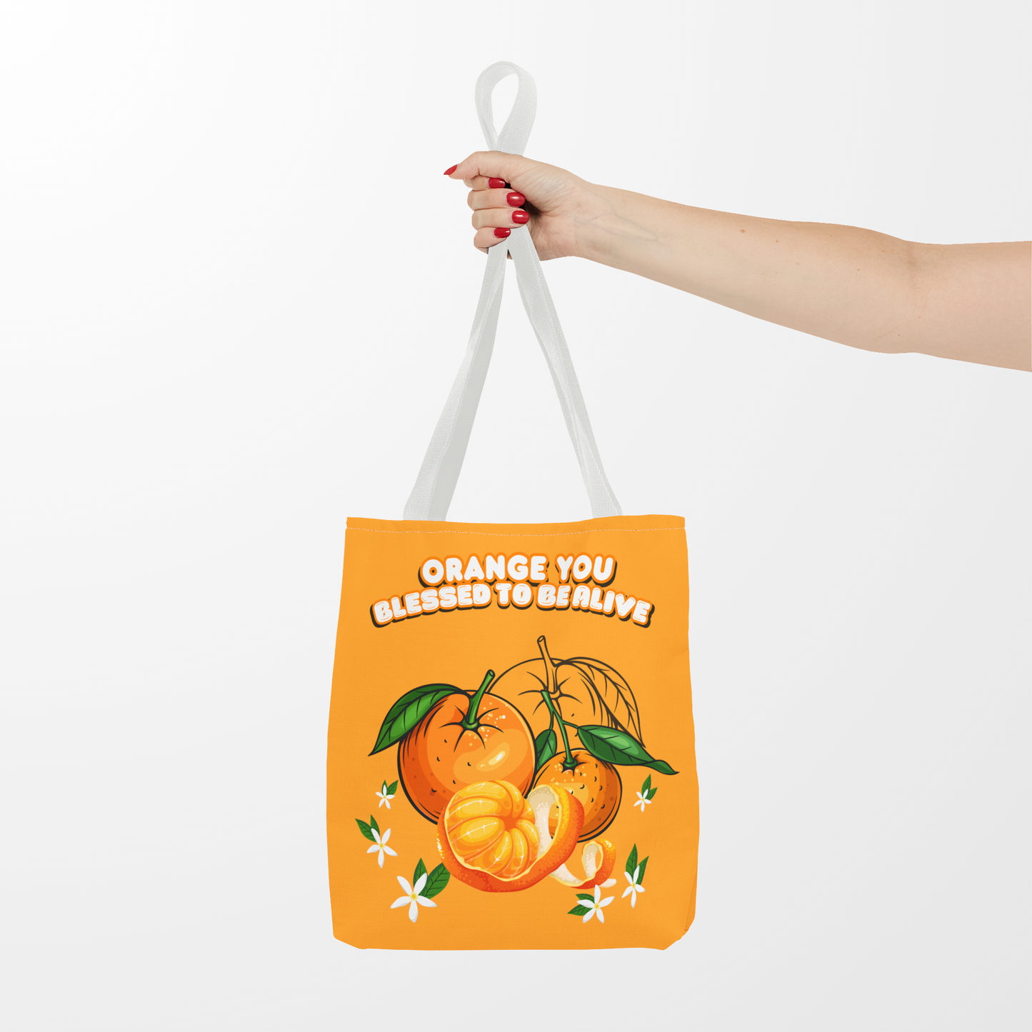 Orange You Blessed To Be Alive - Tote Bag