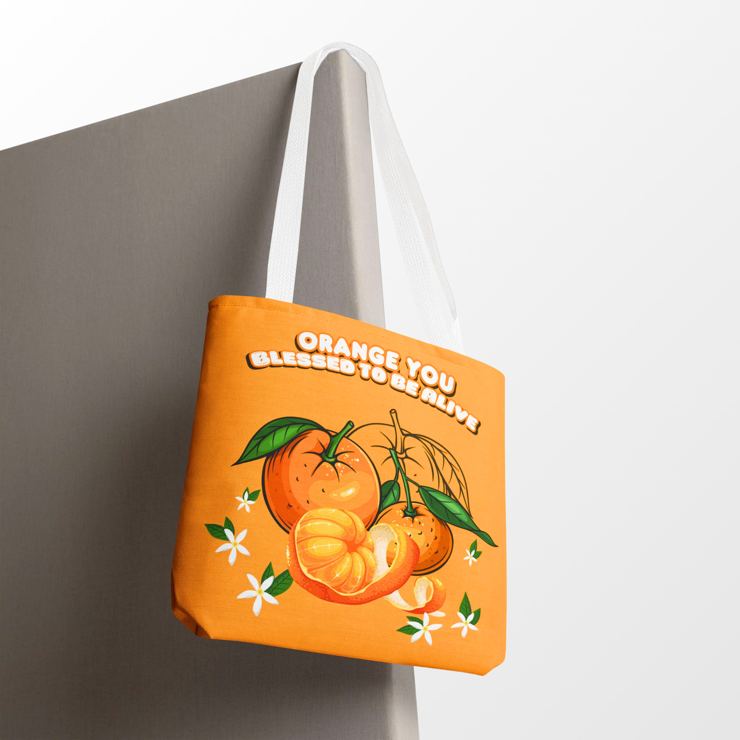 Orange You Blessed To Be Alive -  Tote Bag